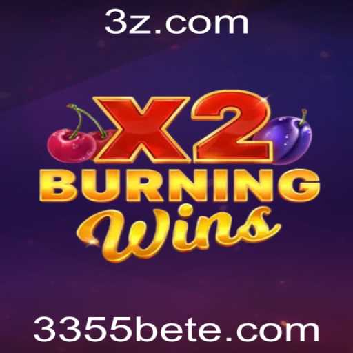 Descubra o Emocionante Mundo de BurningWinsX2 no 3355bet Cassino