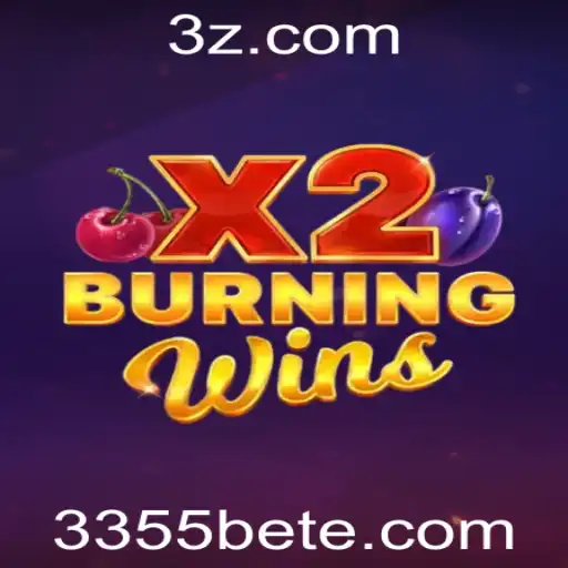 Descubra o Emocionante Mundo de BurningWinsX2 no 3355bet Cassino